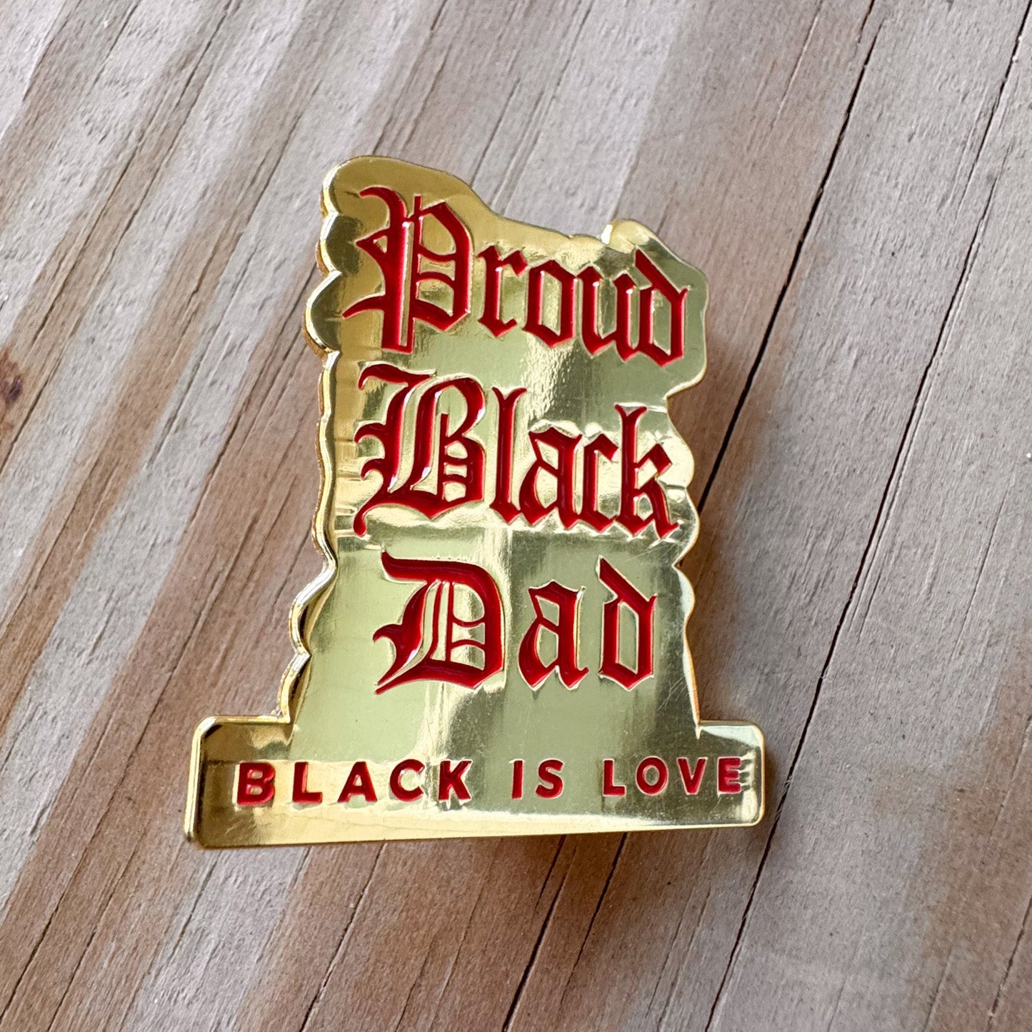 BIL Proud Black Dad | Pin (Gold)