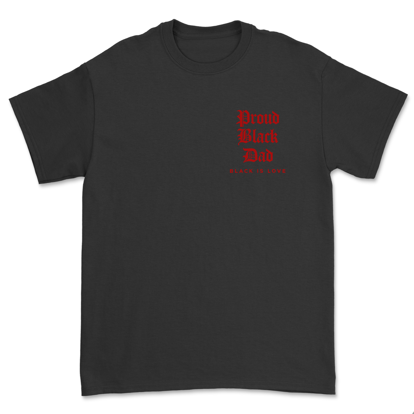 Proud Black Dad | Shirt