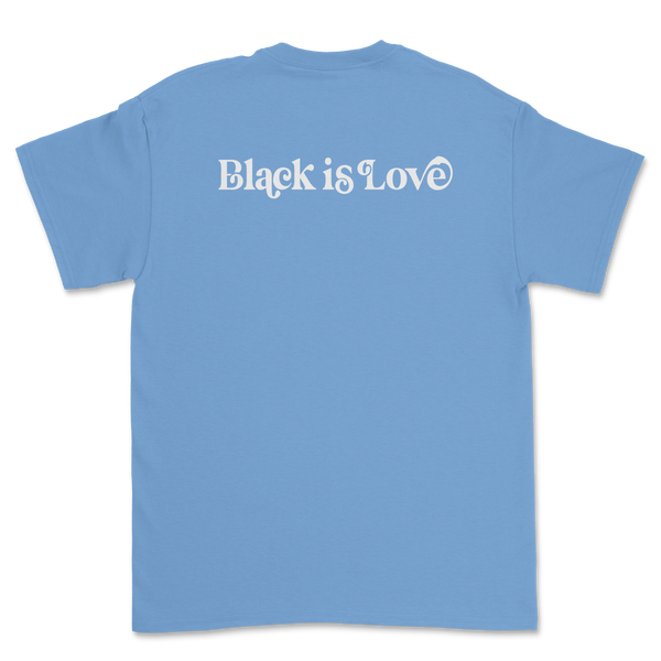Love Thy Black Woman | Shirt (Carolina Blue)