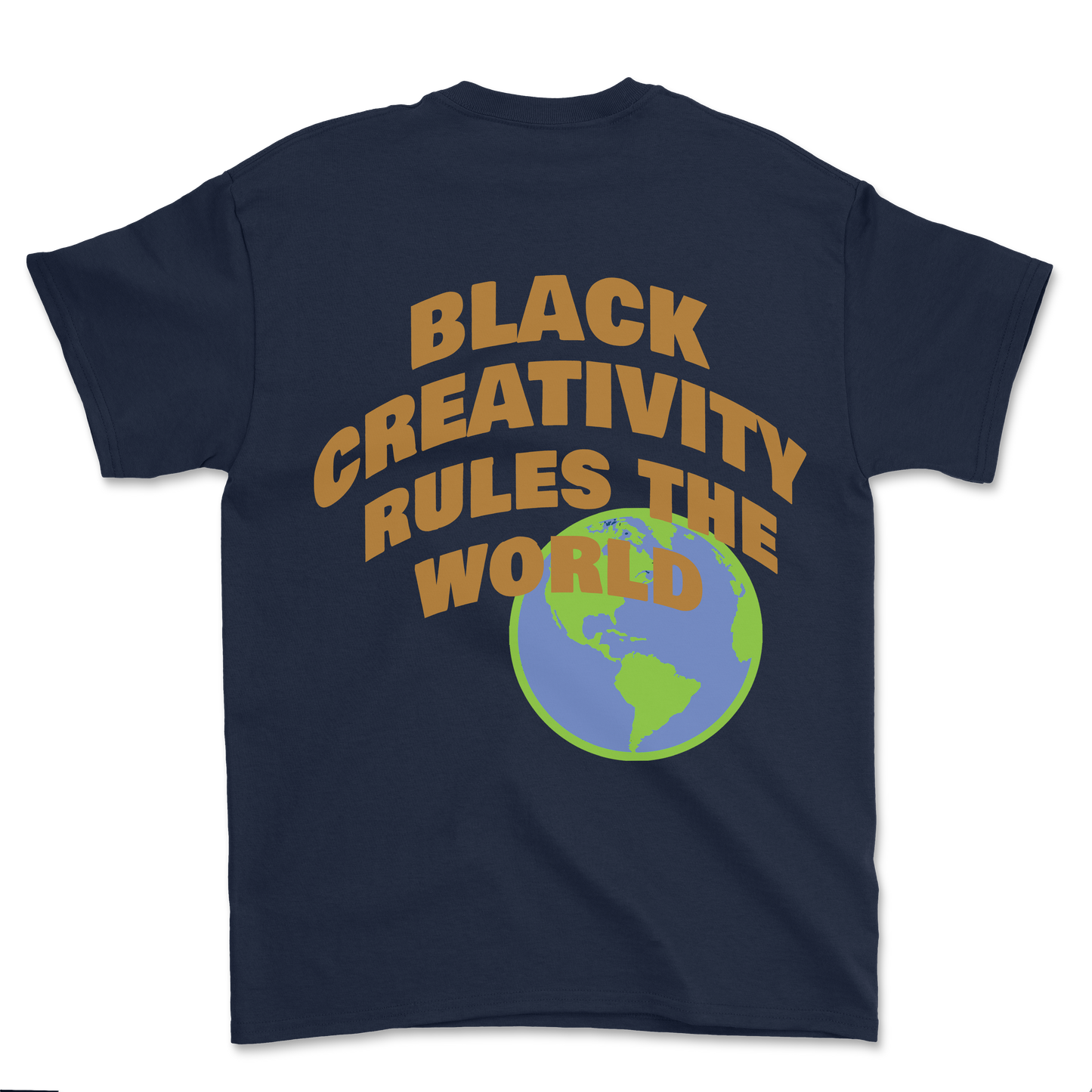 Black Creativity Rules The World | Shirt