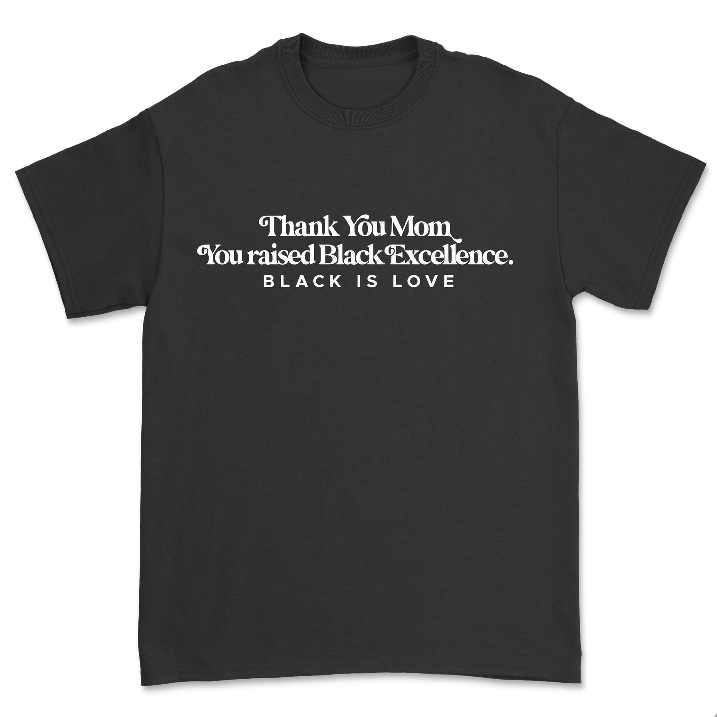 Thank You Mom | Shirt