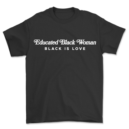 Educated Black Woman | Shirt (Butter)