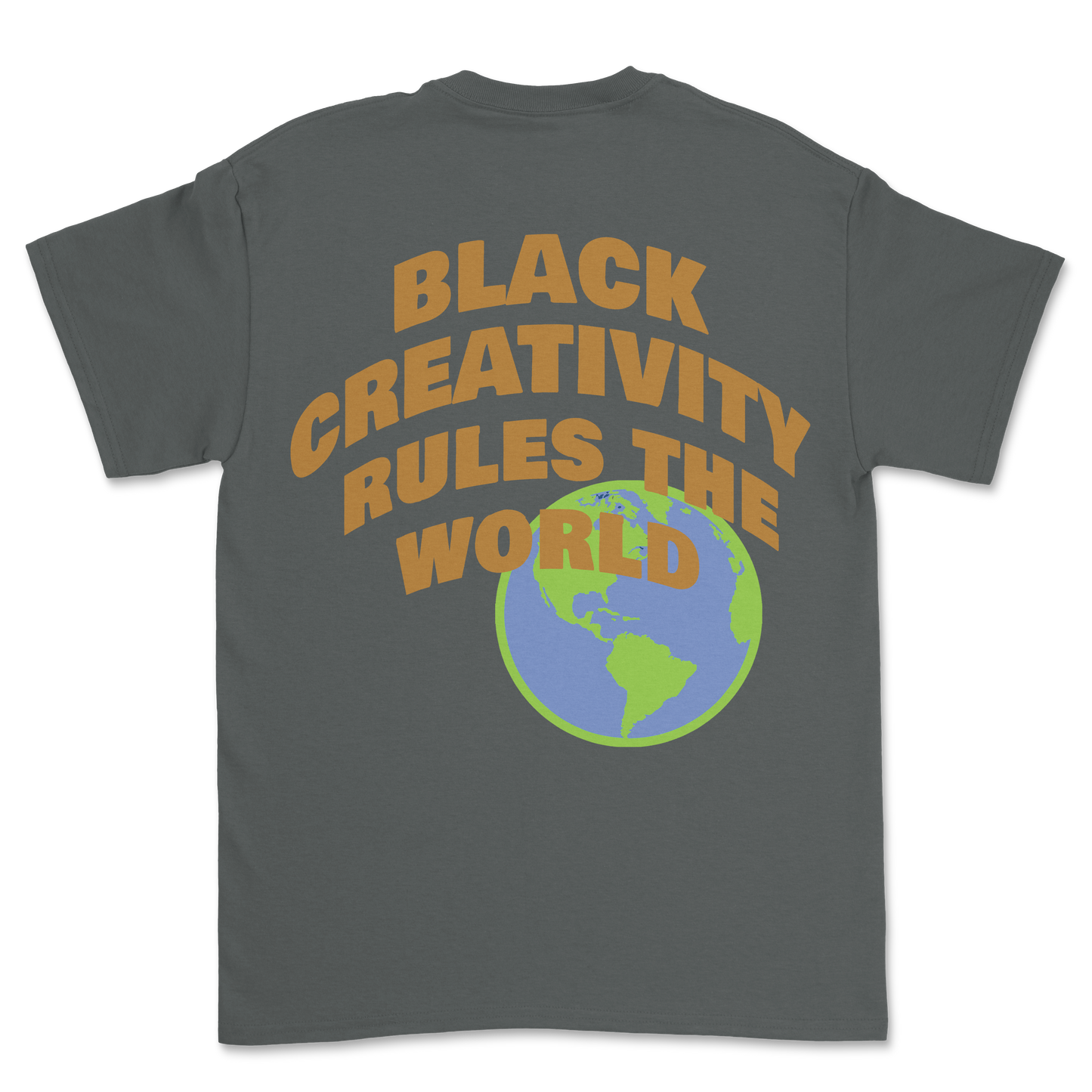 Black Creativity Rules The World | Shirt (Dark Grey)
