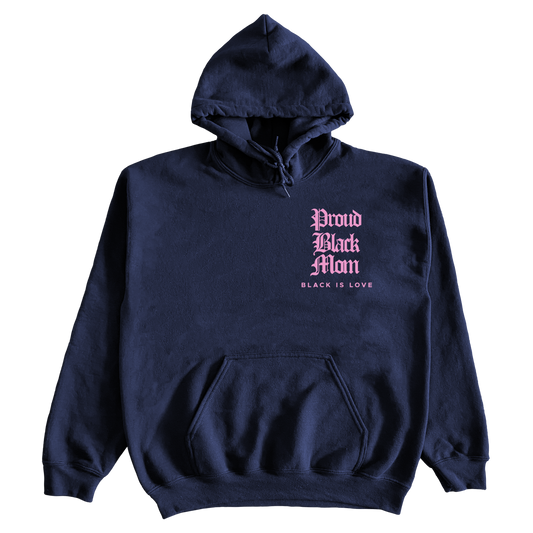 Proud Black Mom | Hoodie (Navy)
