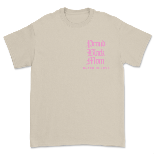 Proud Black Mom | Shirt