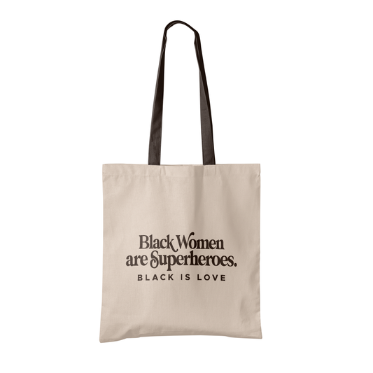 Black Women are Superheroes Tote | Tote (Tan)