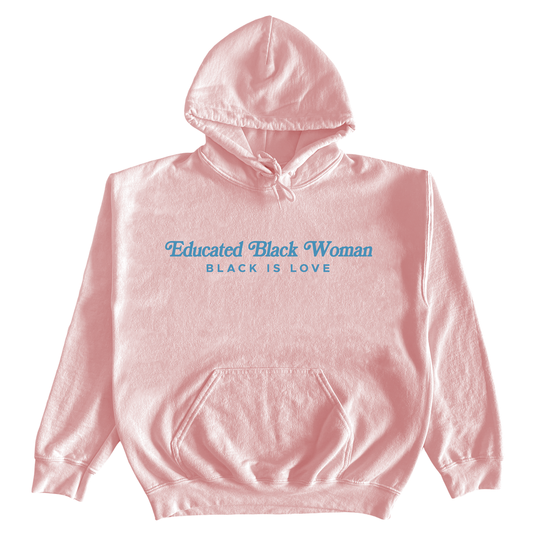 Educated Black Woman Columbia Blue | Hoodie (Pink)